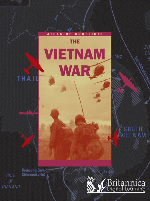 Britannica Digital Learning创作的The Vietnam War作品的详细信息 - 可供借阅